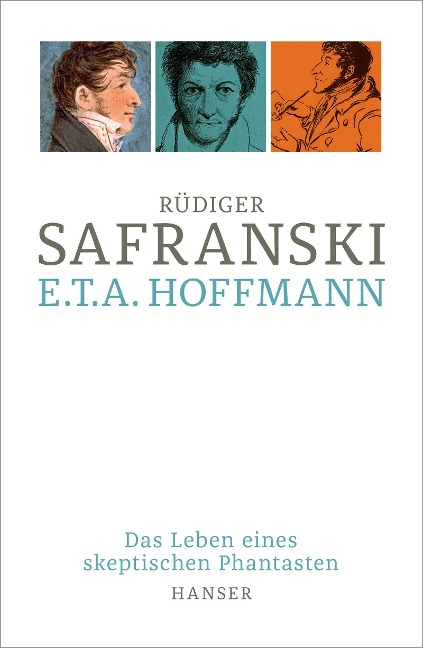 E.T.A. Hoffmann - Rüdiger Safranski