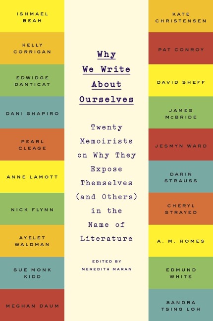 Why We Write About Ourselves - 