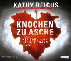 Knochen zu Asche - Kathy Reichs