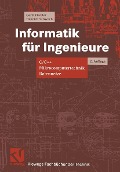 Cover-Bild zum Titel 'Informatik für Ingenieure' von 'Gerd Küveler, Dietrich Schwoch'