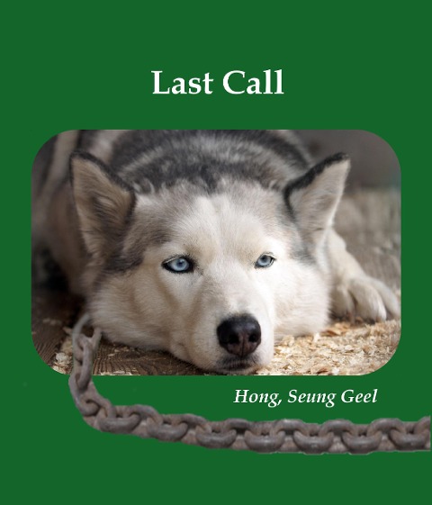 Last Call - Seung Geel Hong