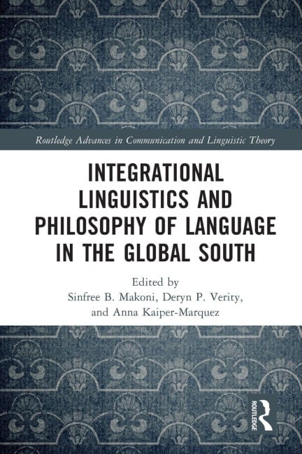 Integrational Linguistics and Philosophy of Language in the Global South - 