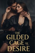 Cover-Bild zum Titel 'The Guilded Cage Of Desire' von 'Riley, Riley Taylor'