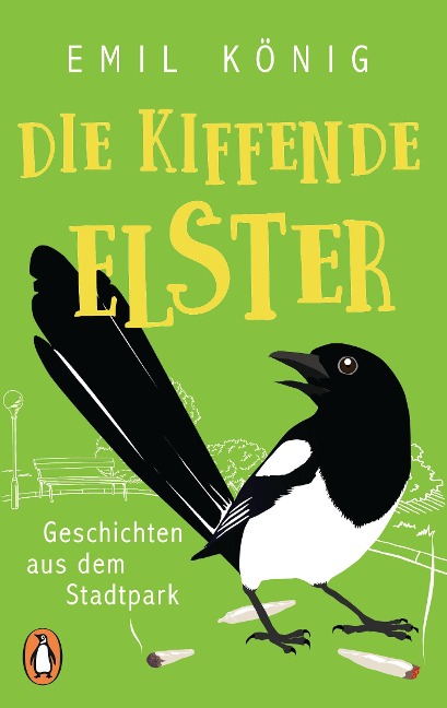 Die kiffende Elster - Emil König
