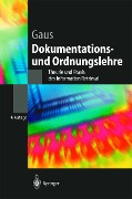 Cover-Bild zum Titel 'Dokumentations- und Ordnungslehre' von 'Wilhelm Gaus'