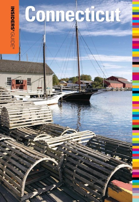 Insiders' Guide® to Connecticut - Eric D. Lehman