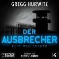 Cover-Bild zum Titel 'Der Ausbrecher - Kein Weg zurück' von 'Gregg Hurwitz'
