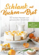 Cover-Bild zum Titel 'Schlank mit Kuchen und Brot' von 'Lina Weidenbach'
