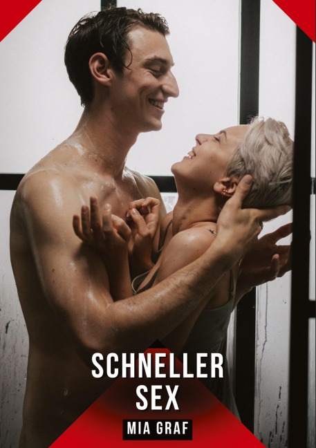 Schneller Sex - Mia Graf Schneller Sex - Mia Graf
