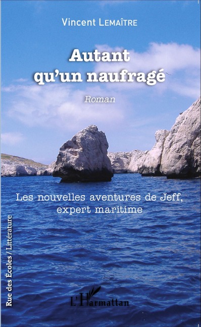 Autant qu'un naufragé - Vincent Lemaître