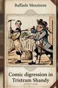 Cover-Bild zum Titel 'Comic digression in Tristram Shandy' von 'Raffaele Messinese'