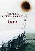 Cover-Bild zum Titel 'Ásta' von 'Jón Kalman Stefánsson'