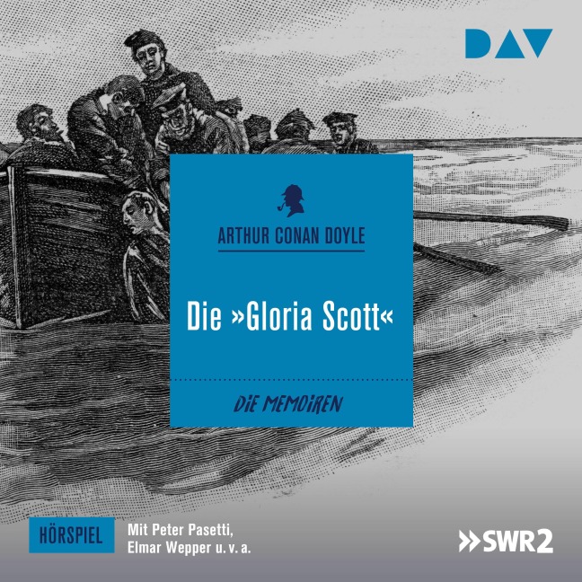 Die »Gloria Scott« - Arthur Conan Doyle