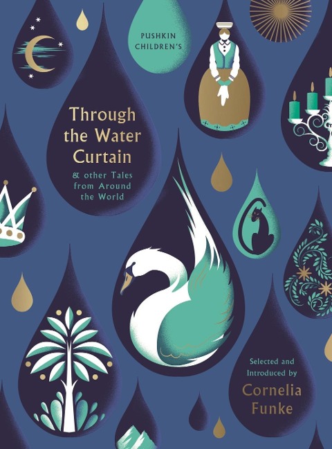 Through the Water Curtain and other Tales from Around the World - Various Authors