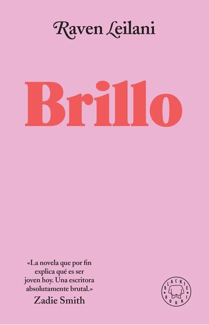 Brillo / Luster - Raven Leilani