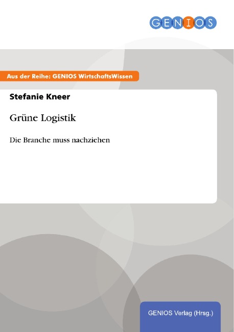 Grüne Logistik - Stefanie Kneer