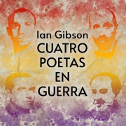 Cover-Bild zum Titel 'Cuatro poetas en guerra' von 'Ian Gibson'