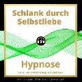 Cover-Bild zum Titel 'Schlank durch Selbstliebe' von 'Christian Blümel'