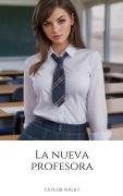 Cover-Bild zum Titel 'La nueva profesora' von 'Taylor Night'