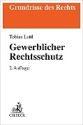 Cover-Bild zum Titel 'Gewerblicher Rechtsschutz' von 'Tobias Lettl'