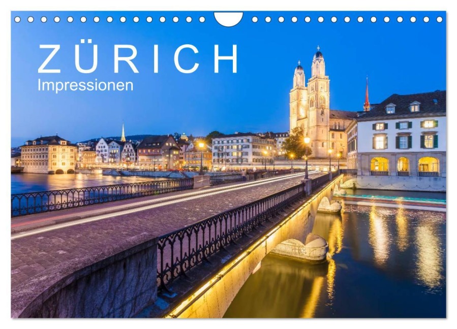 Z Ü R I C H Impressionen (Wandkalender 2026 DIN A4 quer), CALVENDO Monatskalender - Werner Dieterich