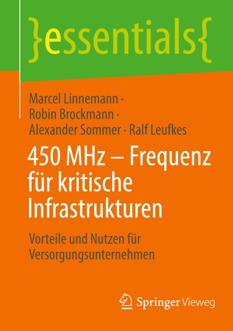 450 MHz - Frequenz für kritische Infrastrukturen - Marcel Linnemann, Alexander Sommer, Robin Brockmann, Ralf Leufkes