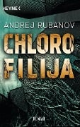 Cover-Bild zum Titel 'Chlorofilija' von 'Andrej Rubanov'