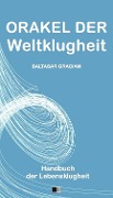 Cover-Bild zum Titel 'Orakel der Weltklugheit : Handbuch der Lebensklugheit' von 'Baltasar Gracian'