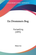 Cover-Bild zum Titel 'En Drommers Bog' von 'Mons Lie'
