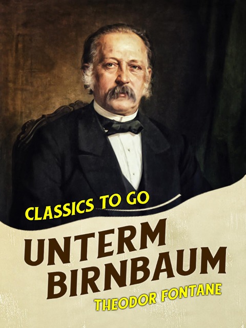 Unterm Birnbaum - Theodor Fontane