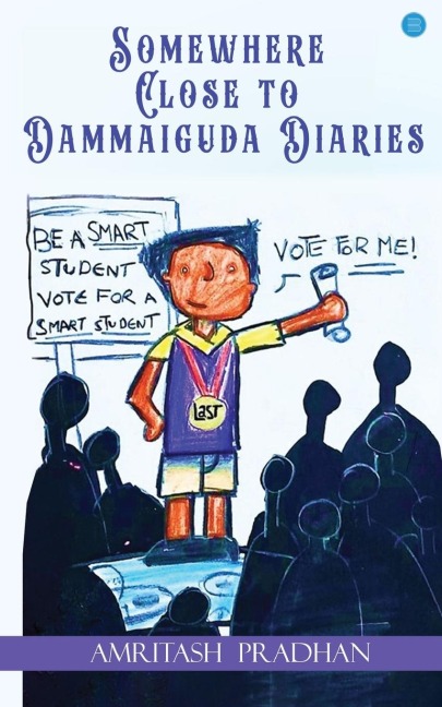 Somewhere Close to Dammaiguda Diaries - Amritash Pradhan