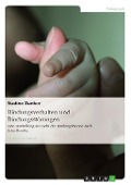 Cover-Bild zum Titel 'Bindungsverhalten und Bindungsstörungen' von 'Nadine Zunker'
