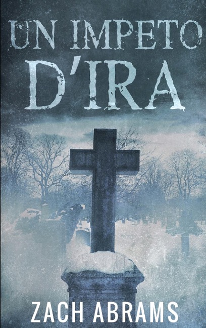 Un Impeto D'ira - Zach Abrams