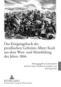 Cover-Bild zum Titel 'Das Kriegstagebuch des preußischen Gefreiten Albert Koch aus dem West- und Mainfeldzug des Jahres 1866' von ''