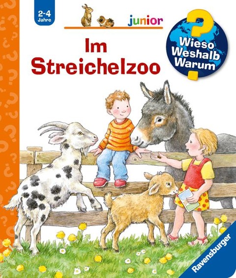 Wieso? Weshalb? Warum? junior, Band 35: Im Streichelzoo - Anne Möller