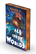 Cover-Bild zum Titel 'All These Worlds' von 'Dennis E Taylor'