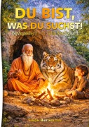 Cover-Bild zum Titel 'Du bist, was du suchst!' von 'Simon Bartholome'
