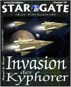 STAR GATE 017: Invasion der Kyphorer - Miguel de Torres