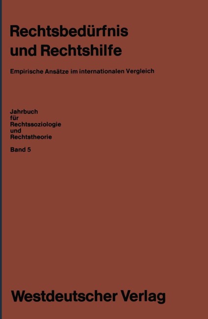 Rechtsbedürfnis und Rechtshilfe - Wolfgang Kaupen, Erhard Blankenburg