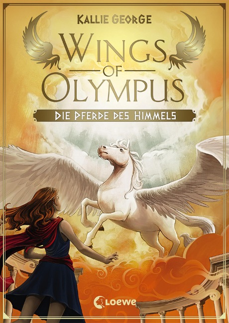 Wings of Olympus (Band 1) - Die Pferde des Himmels - Kallie George