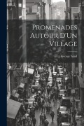 Cover-Bild zum Titel 'Promenades Autour D'Un Village' von 'George Sand'