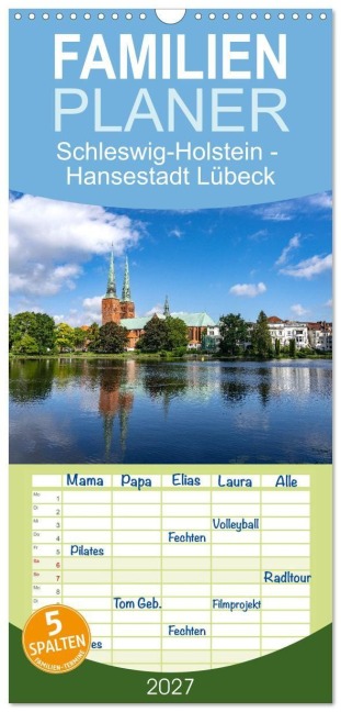 Familienplaner 2027 - Schleswig-Holstein - Hansestadt Lübeck mit 5 Spalten (Wandkalender, 21 x 45 cm) CALVENDO - Peter Schickert