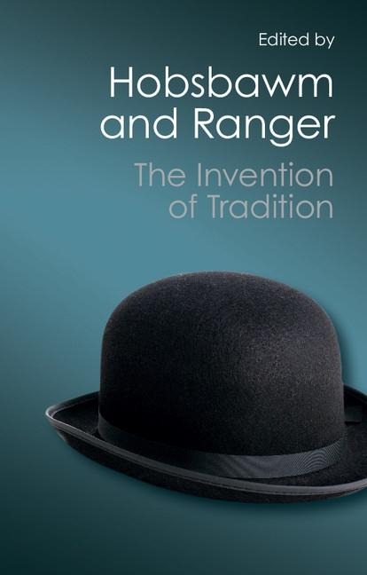 Invention of Tradition - 