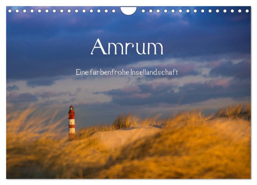 Amrum - Eine farbenfrohe Insellandschaft (Wandkalender 2026 DIN A4 quer), CALVENDO Monatskalender - Silke Koch - Siko-Fotomomente. De