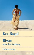 Cover-Bild zum Titel 'Riwan oder der Sandweg' von 'Ken Bugul'