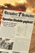 Cover-Bild zum Titel 'Alternativer Beobachter: Operation Zitadelle geglückt!' von 'Martin Schempp'