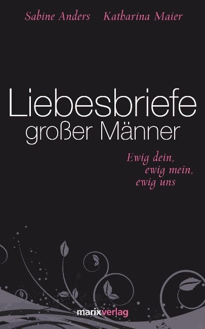 Liebesbriefe großer Männer - 