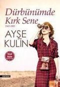 Cover-Bild zum Titel 'Dürbünümde Kirk Sene' von 'Ayse Kulin'