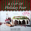 Cover-Bild zum Titel 'A Cup of Holiday Fear' von 'Ellie Alexander'