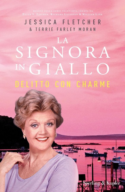 Delitto con charme. La signora in giallo - Jessica Fletcher, Terrie Farley Moran